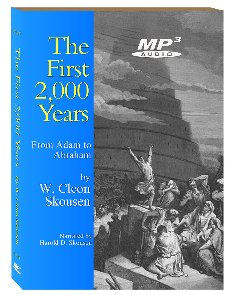 The First 2000 Years Skousen2000 The first 2000 years skousen2000