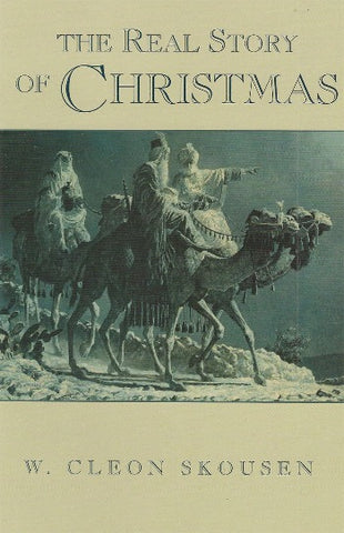 Real Story of Christmas – skousen2000